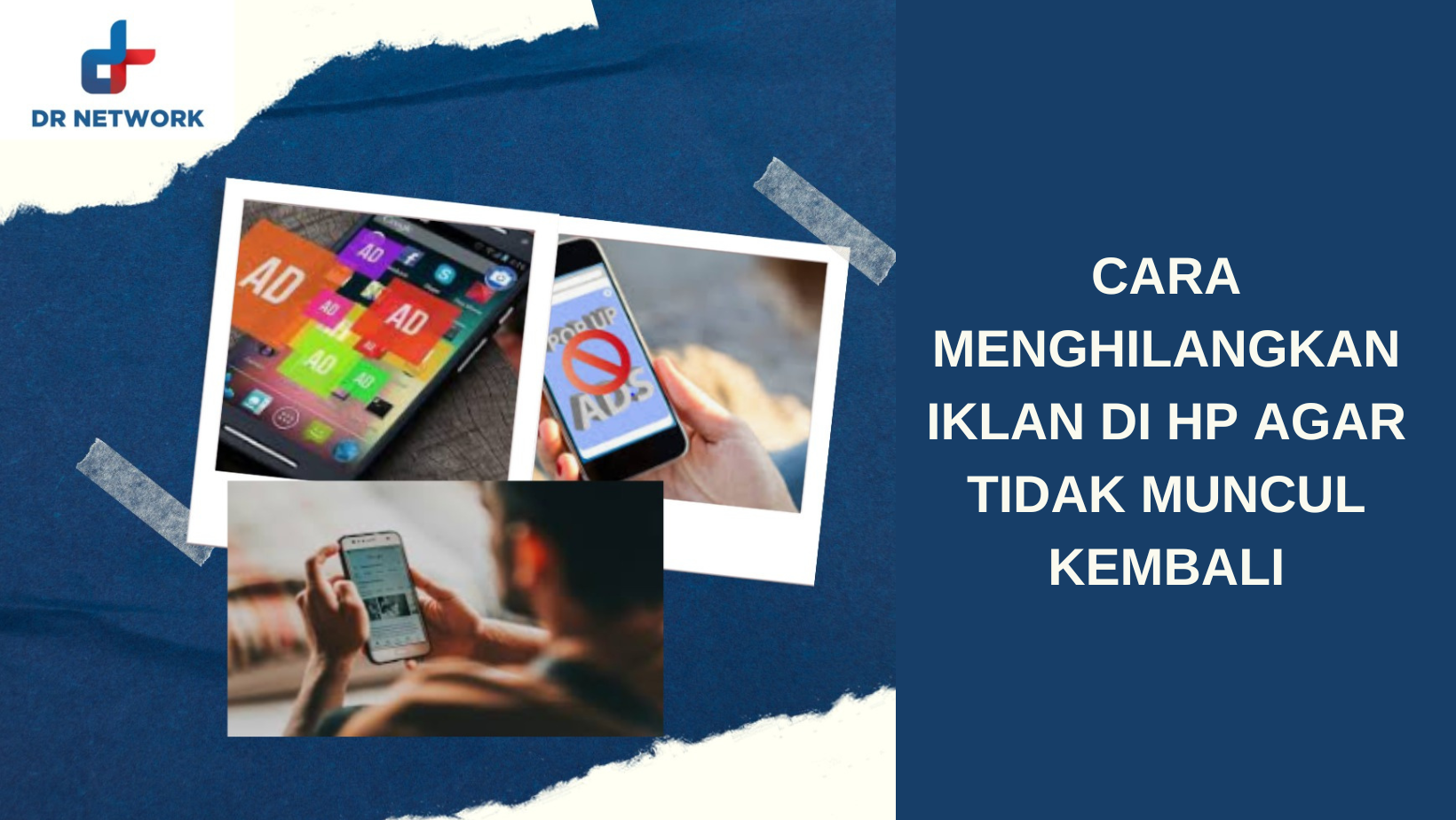 image-cara-menghilangkan-iklan-di-hp-android-agar-tidak-muncul-kembali