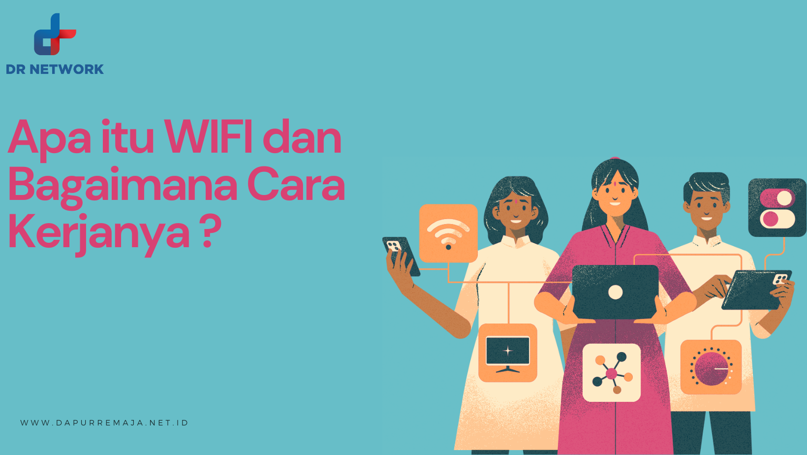 image-apa-itu-wifi-dan-bagaimana-cara-kerjanya